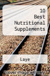 10 Best Nutritional Supplements