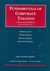 1999 Supplement to Cases and Materials on Fundamentals of Corporate Taxation
