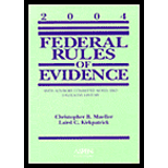 2004 Federal Rules of Evidence : With Advisory Committee Notes, Legislative History, and Case Supplement