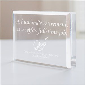 A Wife's Full Time Job Retirement Keepsake Paperweight