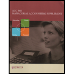 Acc 560: Managerial Accounting Supplement (Custom)