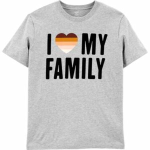 Adult Unisex I Love My Family Tee