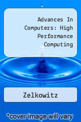 Advances In Computers: High Performance Computing