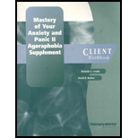 Agoraphobia Supplement to Accompany Mastery of Your Anxiety and Panic II Program