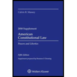 American Constitutional Law: Powers and Liberties, 2018 Case Supplement