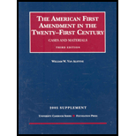 American First Amendment in the Twenty-First Century : Cases and Materials - 2005 Supplement