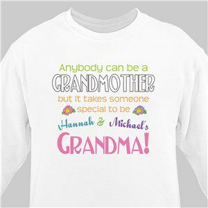 Anybody Can Be A Grandmother Personalized Sweatshirt