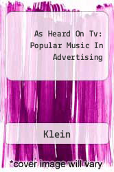 As Heard On Tv: Popular Music In Advertising