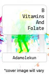 B Vitamins And Folate