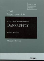 Bankruptcy: Cases and Materials-09 Supplement