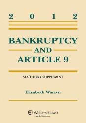 Bankruptcy and Article 9-2012 Statut. Supplement