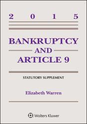 Bankruptcy and Article 9-2015 Statut. Supplement