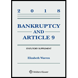 Bankruptcy and Article 9 - 2018 Statutory Supplement