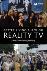 Better Living through Reality TV (Hardback)