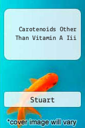 Carotenoids Other Than Vitamin A Iii