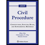 Civil Procedure: Constitution, Statutes, Rules, and Supplemental Materials, 2019 Edition