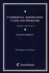 Commercial Arbitration : Cases and Problems - Supplement