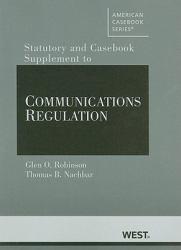 Communications Regulation - Statutory Supplement