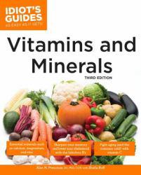 Complete Idiot's Guide Vitamins and Minerals