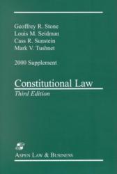 Constitutional Law, 2000 Case Supplement