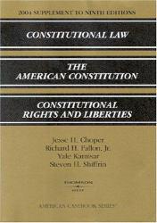 Constitutional Law -2004 Supplement