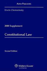 Constitutional Law - 2008 Supplement