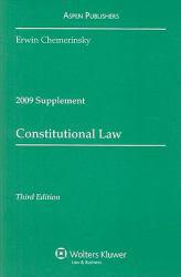 Constitutional Law - 2009 Supplement