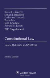 Constitutional Law-2011 Case Supplement