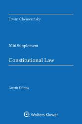 Constitutional Law - 2016 Case Supplement