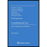 Constitutional Law: Cases Materials Problems 2016 Case Supplement