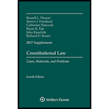 Constitutional Law: Cases Materials and Problems, Fourth Edition, 2017 Supplement