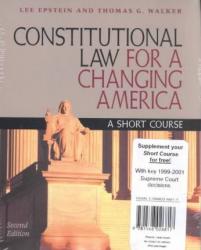 Constitutional Law for a Changing America : A Short Course - With 00-01 Supplement