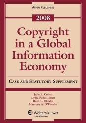 Copyright in Global Information Economics - Supplement 08