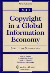 Copyright in Global Information Economics -Supplement 10