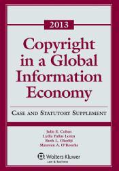 Copyright in Global Information Economics -Supplement 13