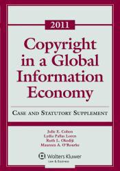 Copyright in Global Information Economy - Supplement 2011