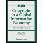 Copyright in a Global Information Economy 2015 Statutory Supplement