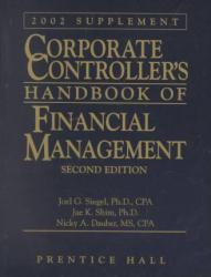 Corporate Controller's Handbook of Financial Management, 2002 Supplement