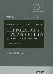 Corporations Law and Policy-2009 Supplement