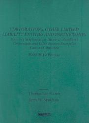 Corporations, Other Limited Liability Entities and Partnerships: Statutory Supplement to Corporations and Other Business Enterprises, 2009-2010