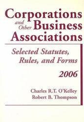 Corporations and Other Business Associations -2006 Supplement