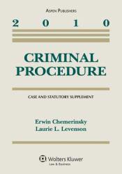 Criminal Procedure - 2010 Supplement