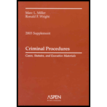 Criminal Procedures : Cases, Statutes and Executive Materials 2003 Supplement