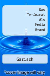 Das Tv-format Als Media Brand