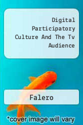 Digital Participatory Culture And The Tv Audience
