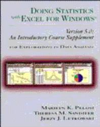 Doing Statistics with Excel for Windows Version 5.0 : An Introductory Course Supplement for Explorations in Data Analysis / With 3" Disk