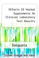 Effects Of Herbal Supplements On Clinical Laboratory Test Results