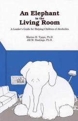 Elephant in Living Room : Leader's Guide