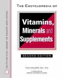 Encyclopedia of Vitamins, Minerals, and Supplements