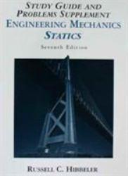 Engineering Mechanics : Statics (Study Guide and Problem Supplement)